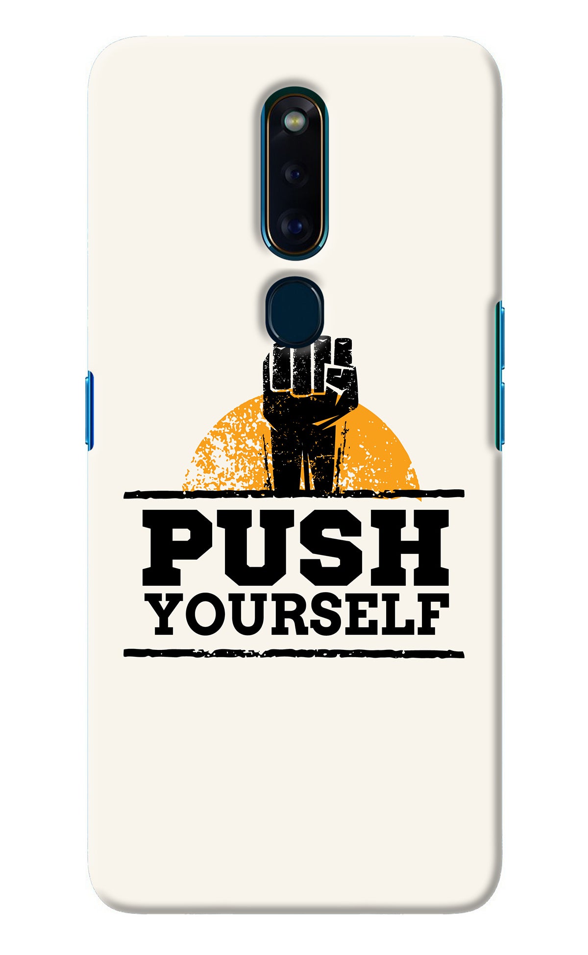 Push Yourself Oppo F11 Pro Back Cover