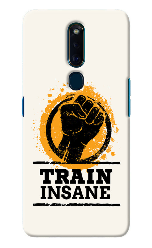 Train Insane Oppo F11 Pro Back Cover