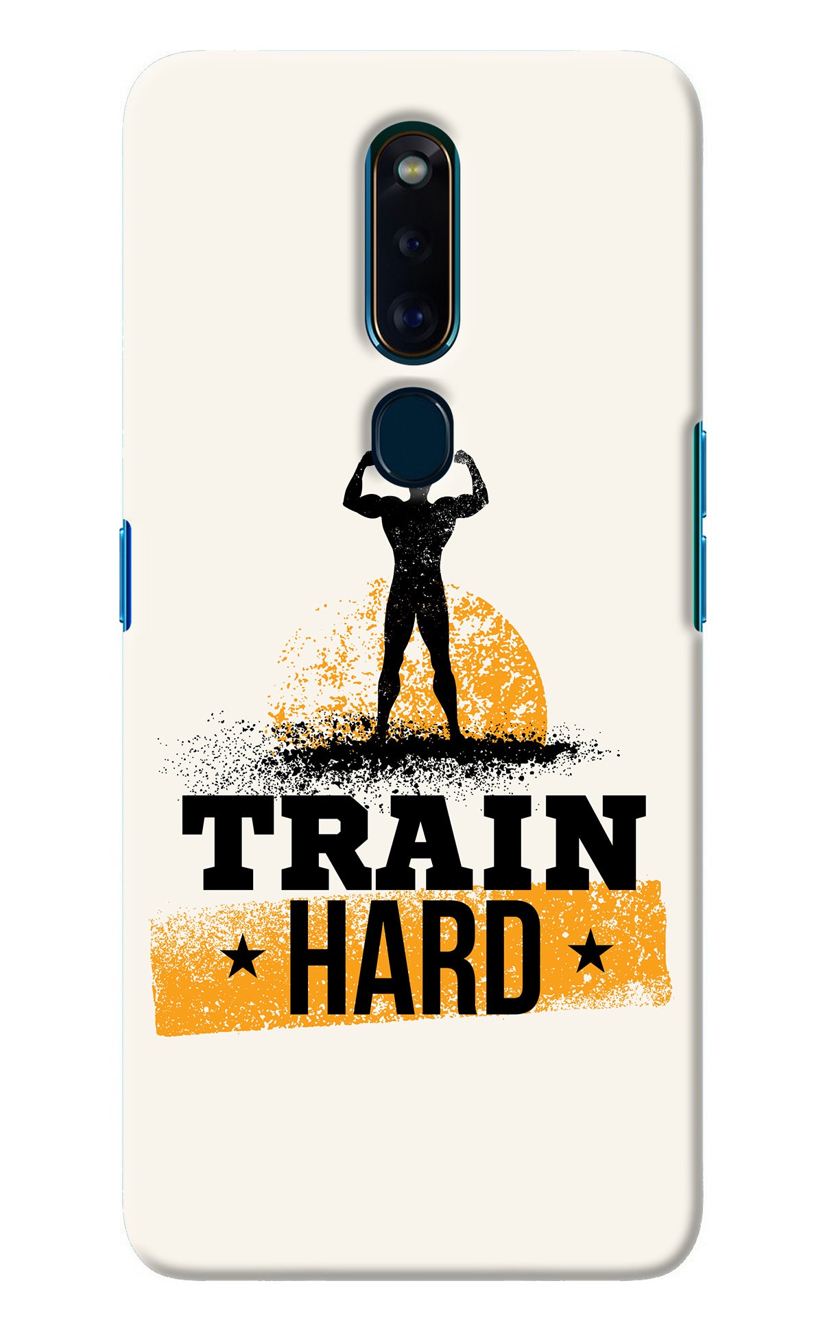 Train Hard Oppo F11 Pro Back Cover