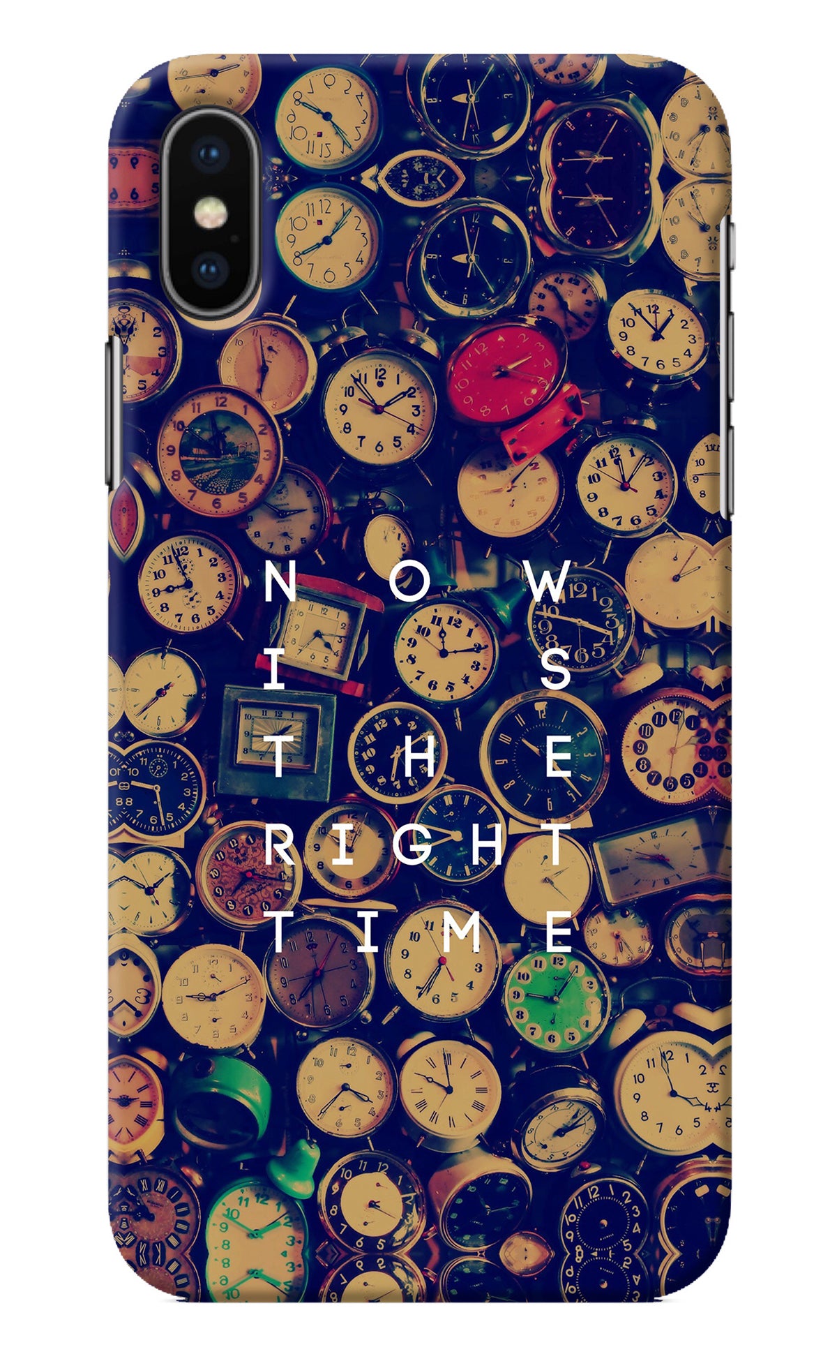 Now is the Right Time Quote iPhone XS Back Cover