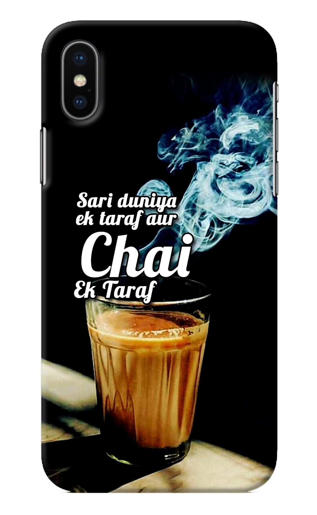 Chai Ek Taraf Quote iPhone XS Back Cover