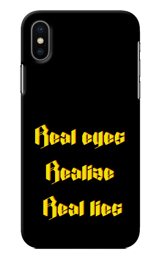 Real Eyes Realize Real Lies iPhone XS Back Cover