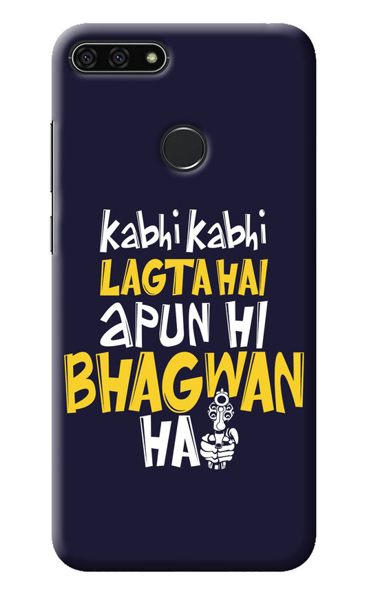 Kabhi Kabhi Lagta Hai Apun Hi Bhagwan Hai Honor 7A Back Cover