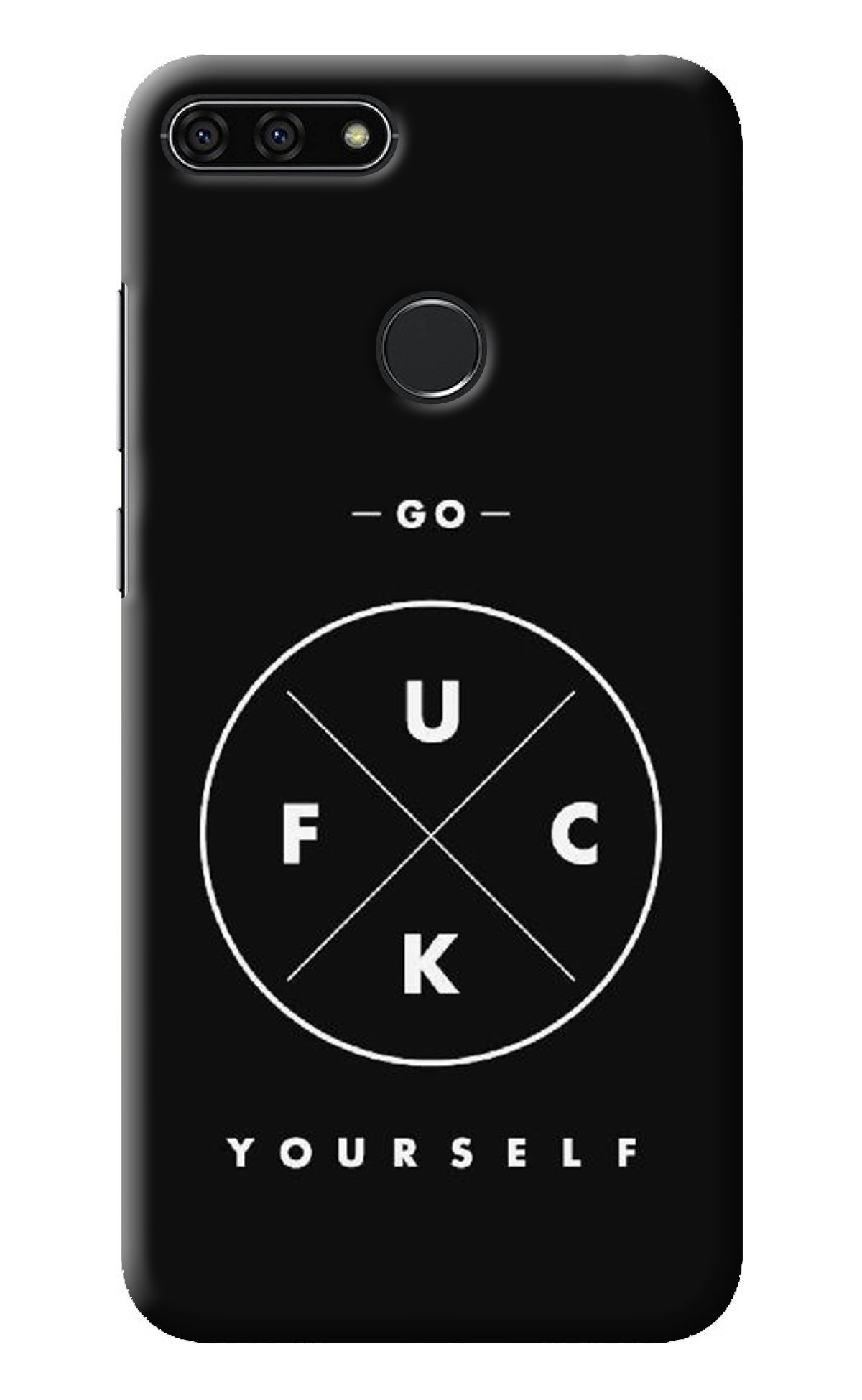 Go Fuck Yourself Honor 7A Back Cover