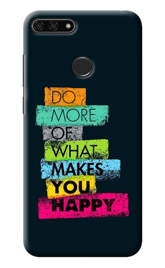 Do More Of What Makes You Happy Honor 7A Back Cover