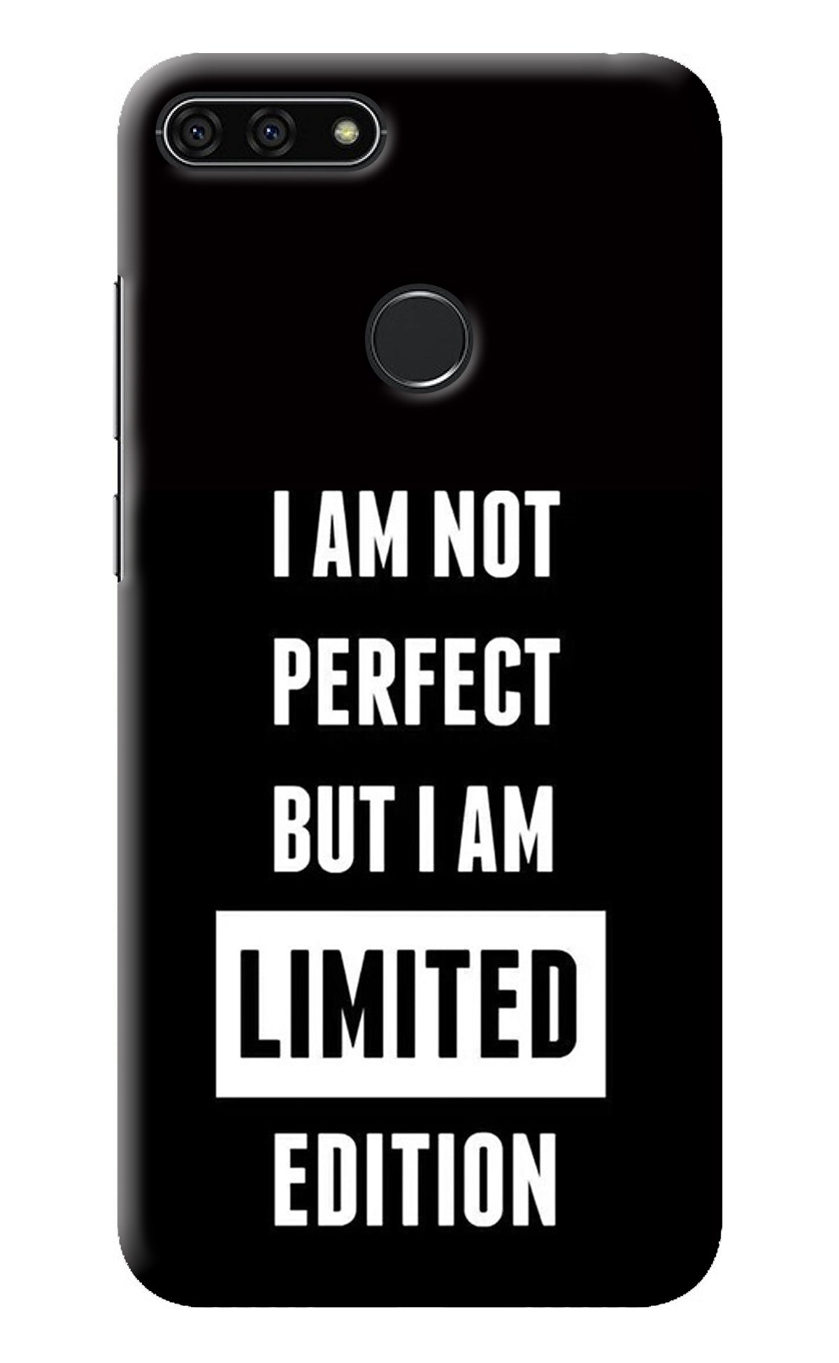 I Am Not Perfect But I Am Limited Edition Honor 7A Back Cover