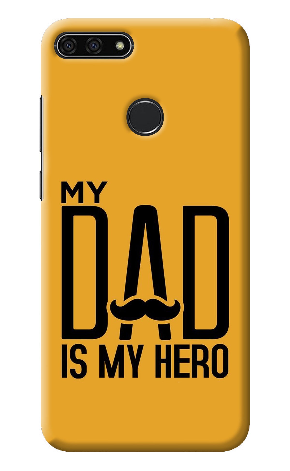 My Dad Is My Hero Honor 7A Back Cover