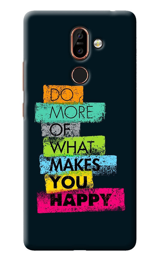 Do More Of What Makes You Happy Nokia 7 Plus Back Cover