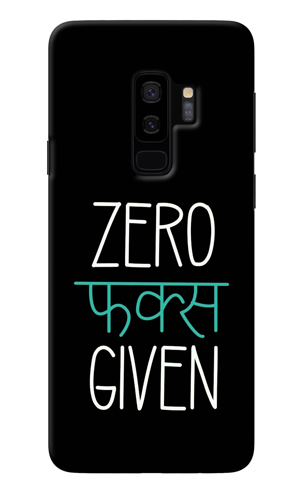 Zero Fucks Given Samsung S9 Plus Back Cover