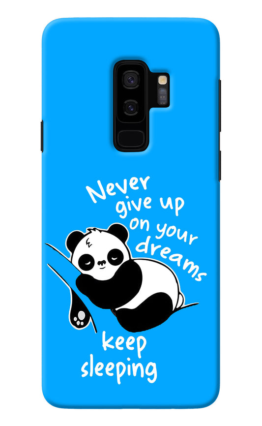 Keep Sleeping Samsung S9 Plus Back Cover