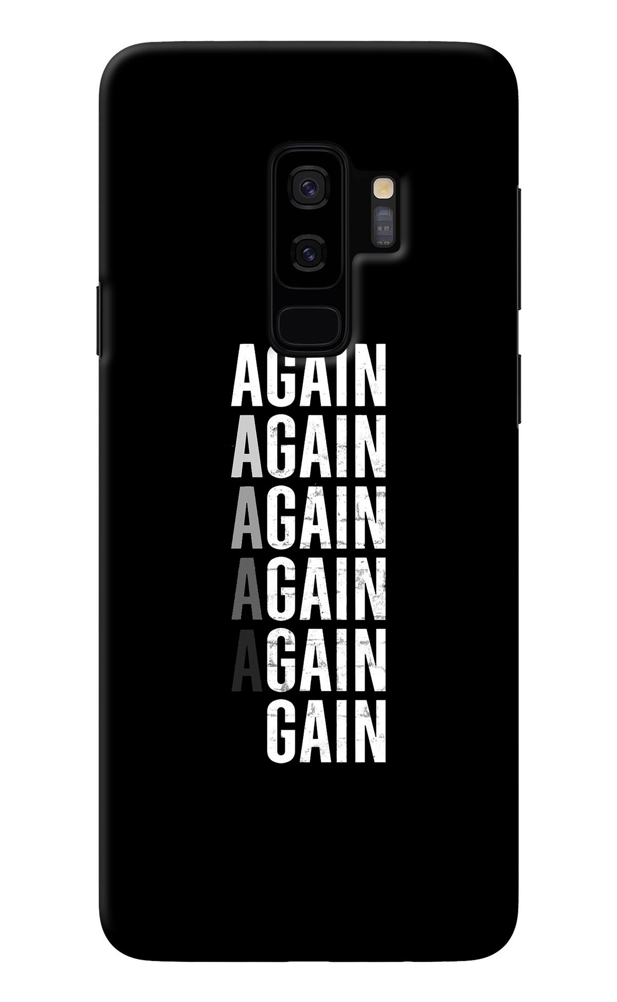 Again Again Gain Samsung S9 Plus Back Cover