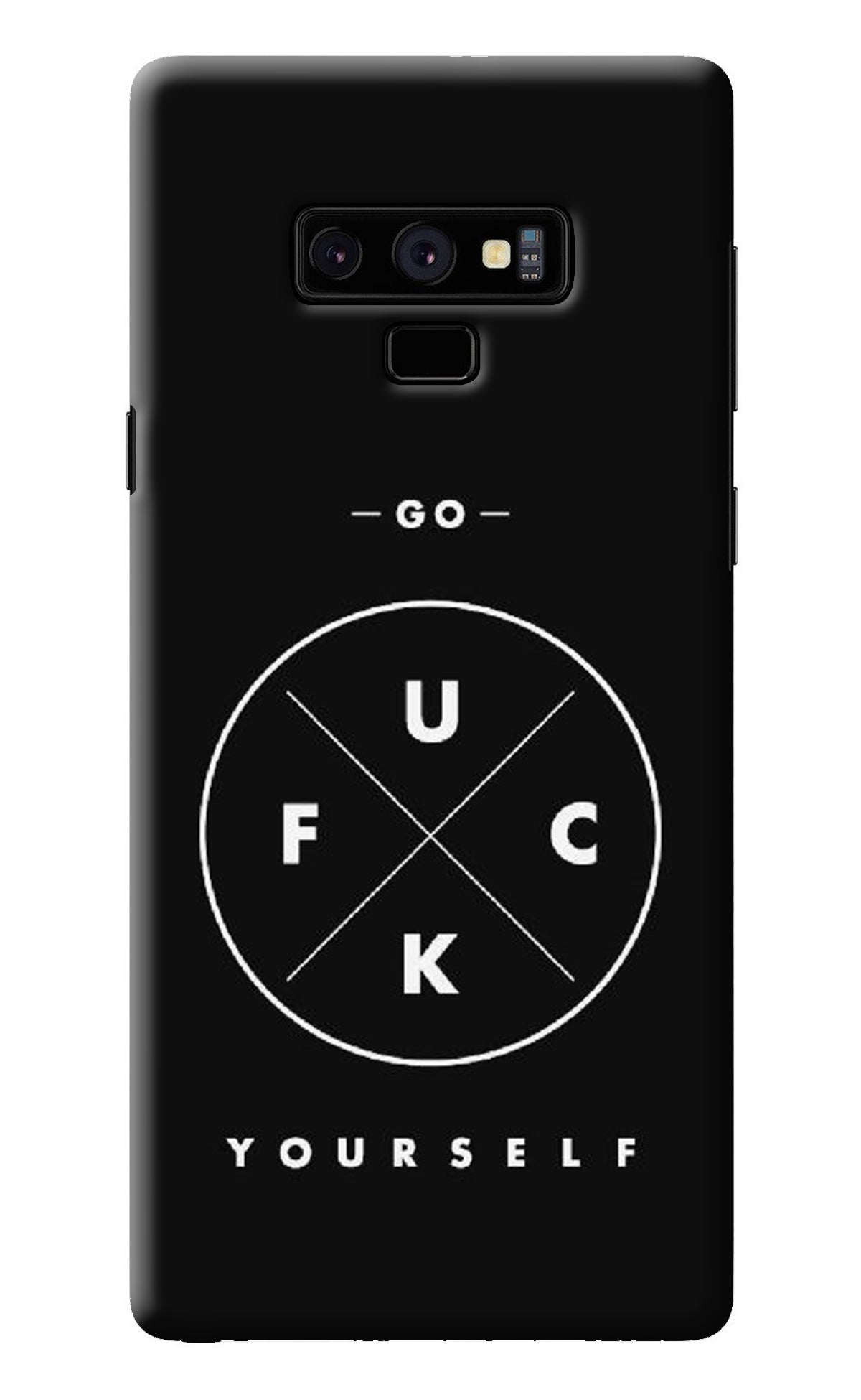 Go Fuck Yourself Samsung Note 9 Back Cover
