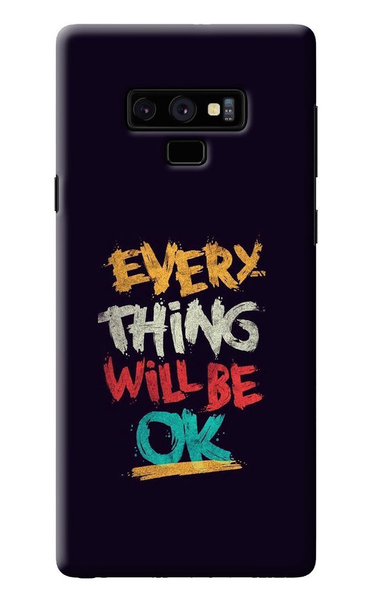 Everything Will Be Ok Samsung Note 9 Back Cover