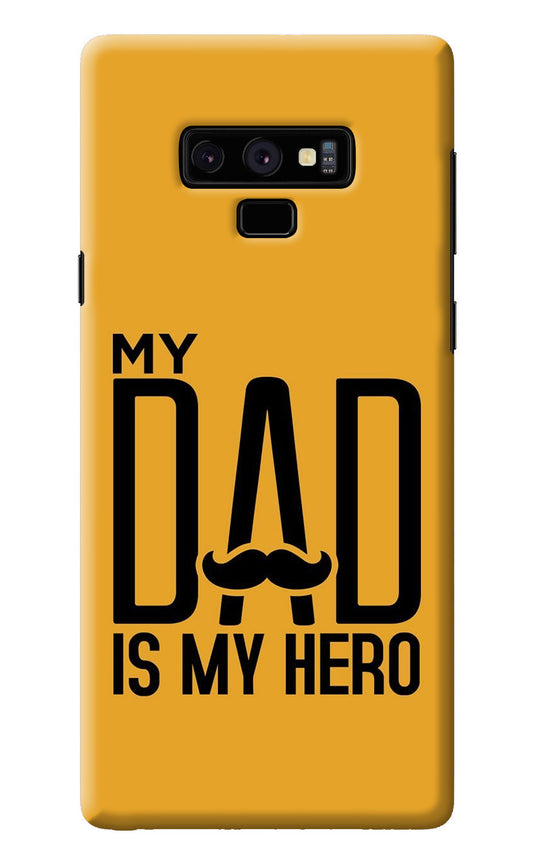 My Dad Is My Hero Samsung Note 9 Back Cover