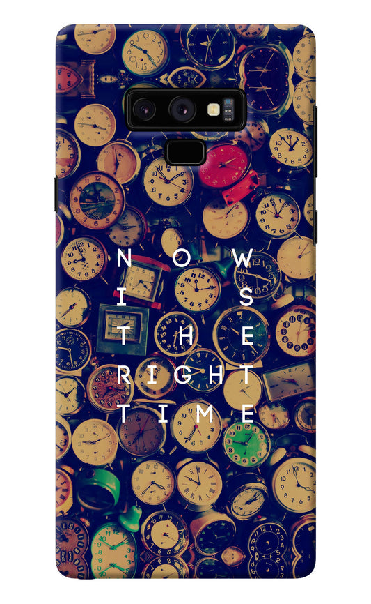 Now is the Right Time Quote Samsung Note 9 Back Cover