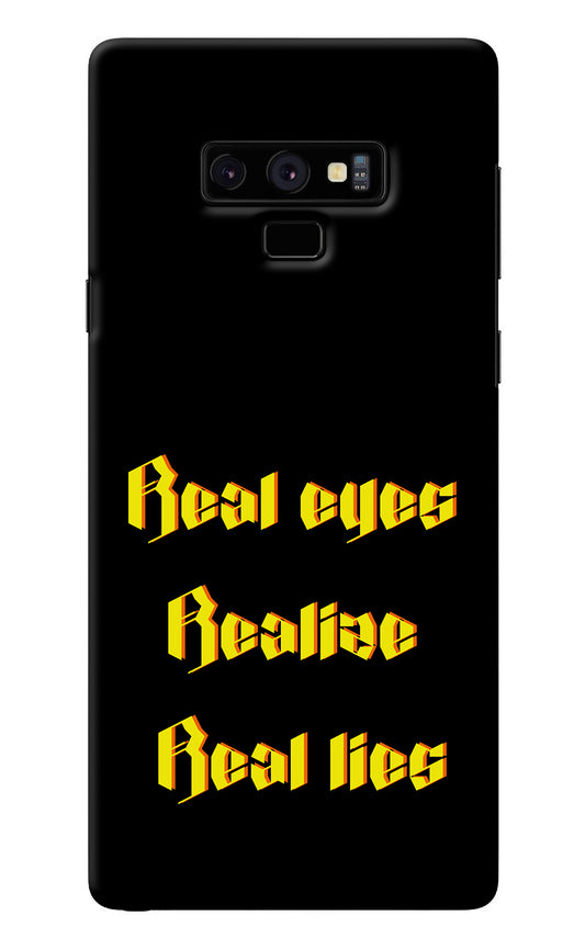 Real Eyes Realize Real Lies Samsung Note 9 Back Cover