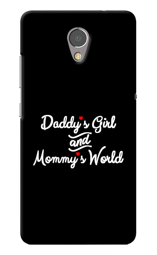 Daddy's Girl and Mommy's World Lenovo P2 Back Cover