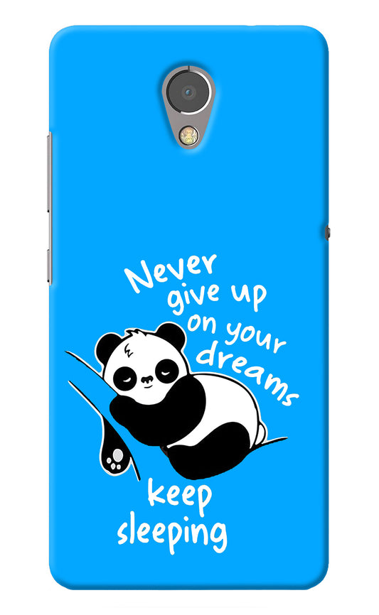 Keep Sleeping Lenovo P2 Back Cover