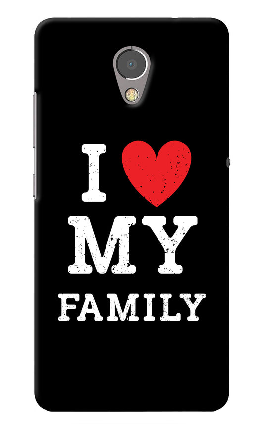 I Love My Family Lenovo P2 Back Cover