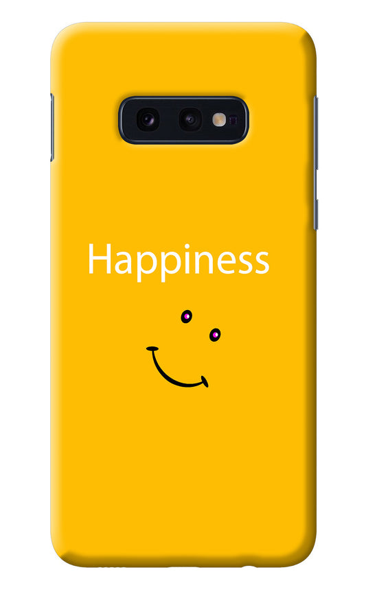 Happiness With Smiley Samsung S10E Back Cover