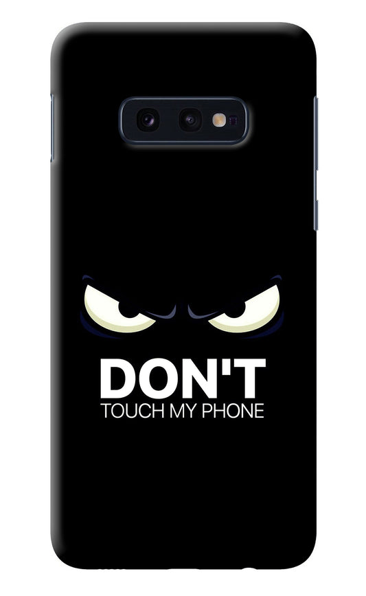 Don'T Touch My Phone Samsung S10E Back Cover