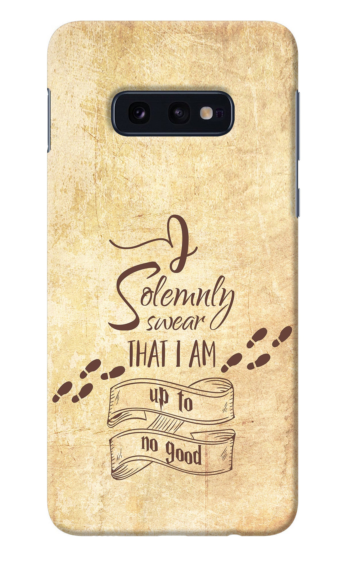 I Solemnly swear that i up to no good Samsung S10E Back Cover