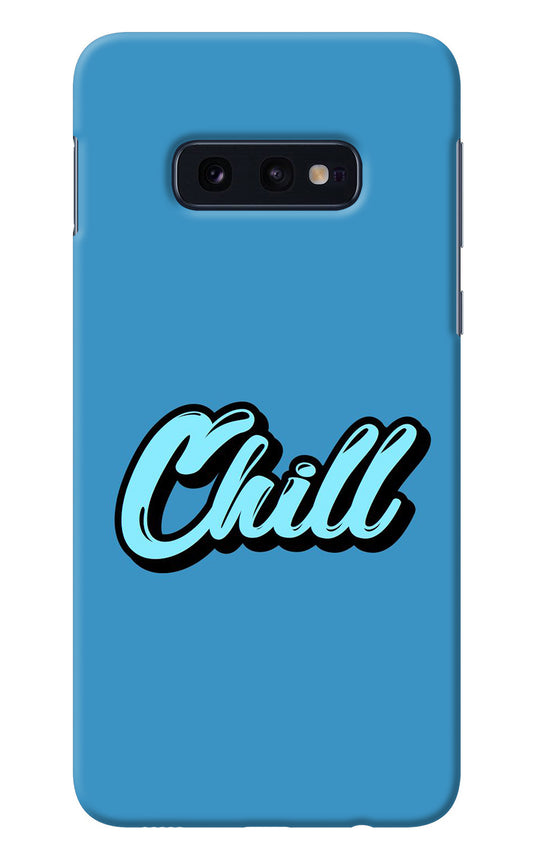 Chill Samsung S10E Back Cover