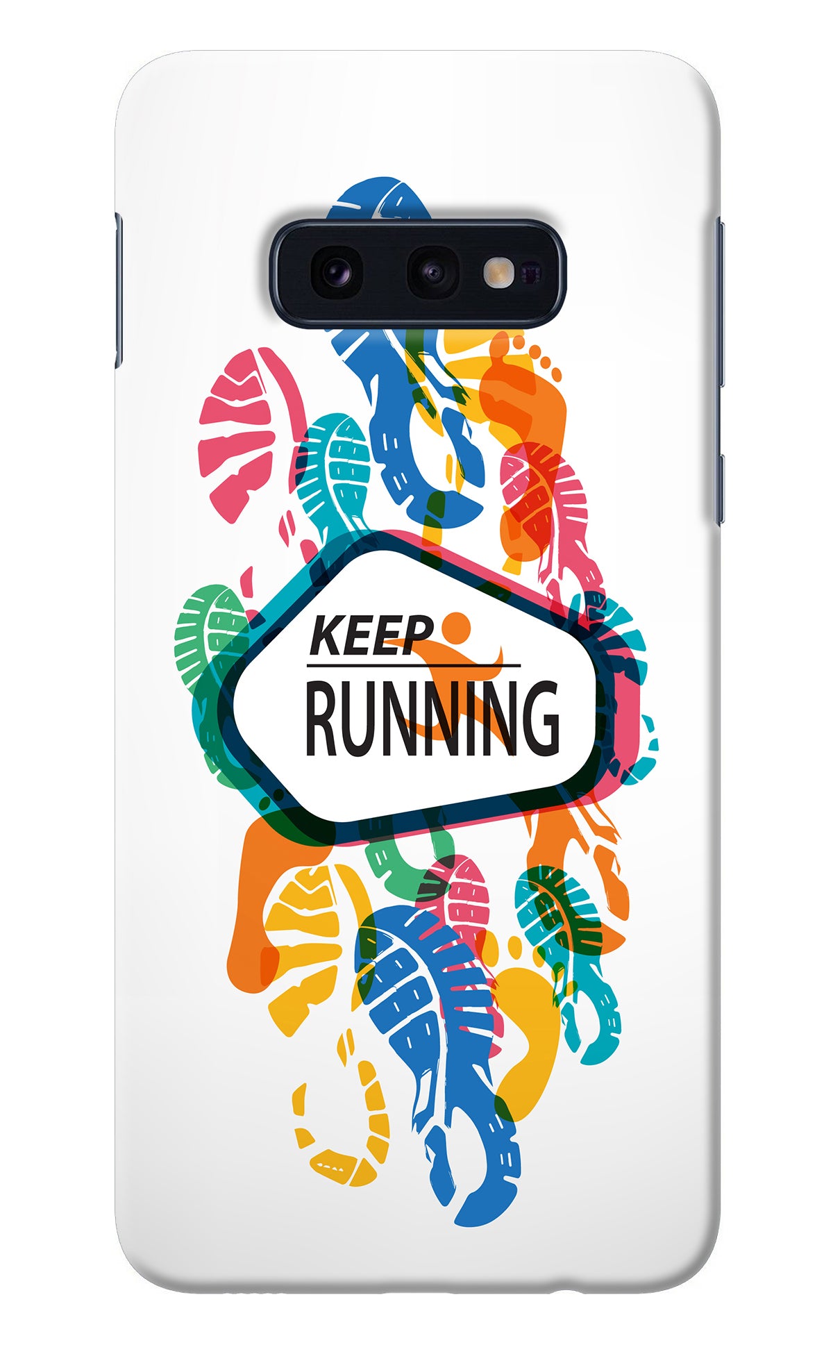 Keep Running Samsung S10E Back Cover