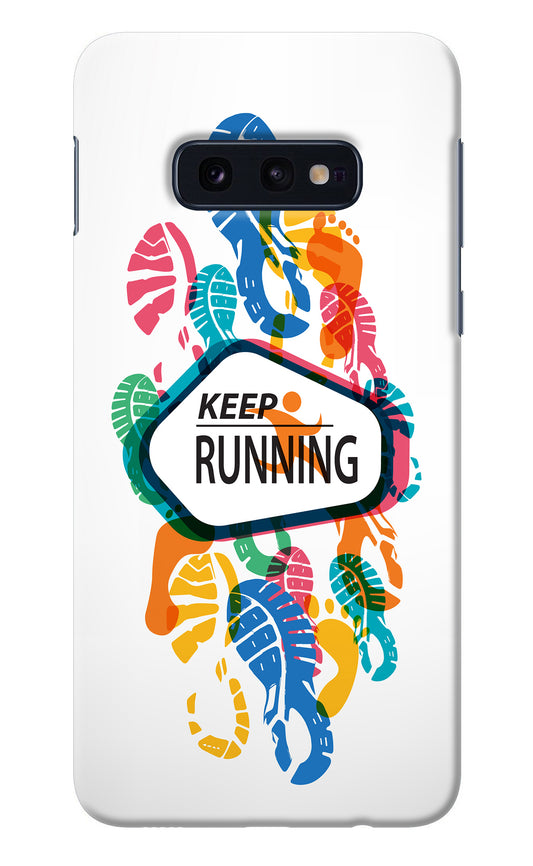 Keep Running Samsung S10E Back Cover