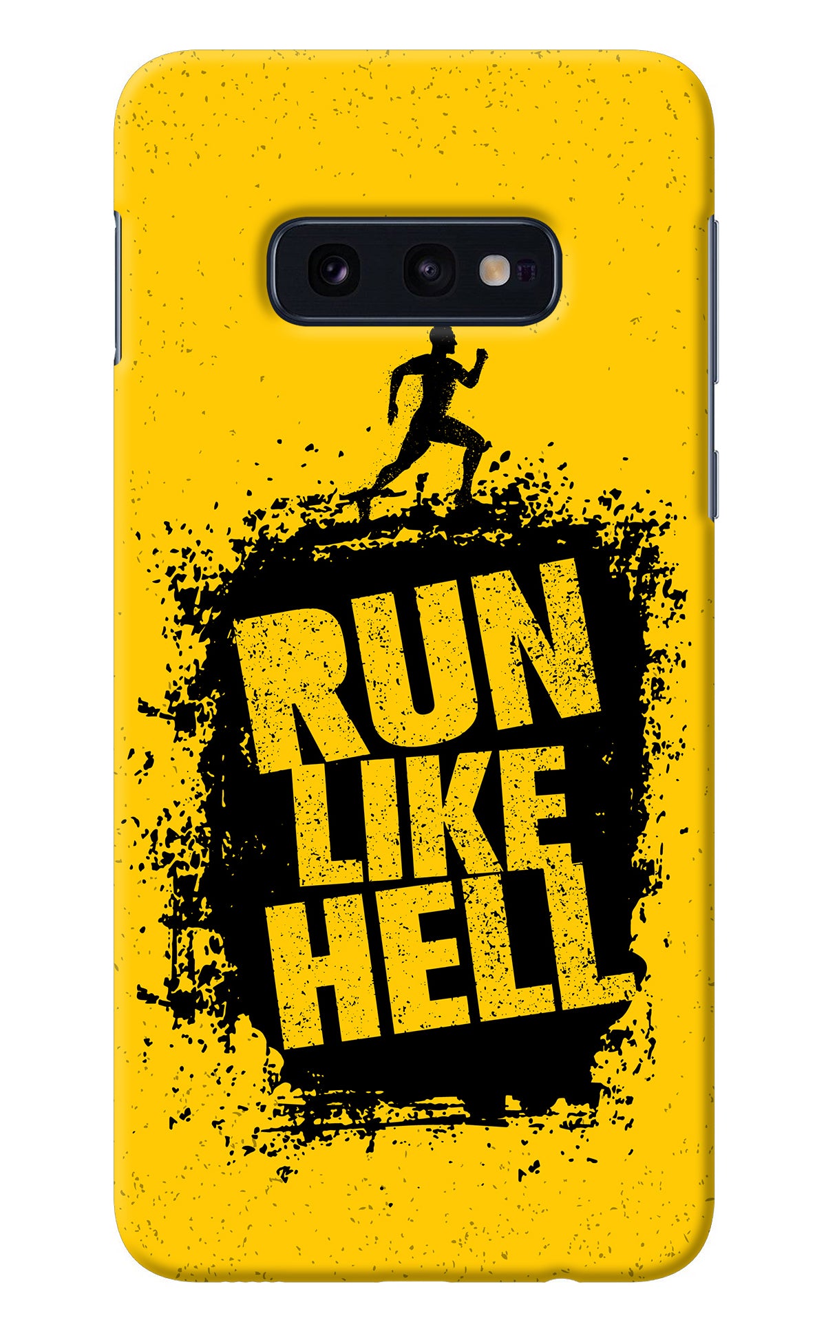 Run Like Hell Samsung S10E Back Cover