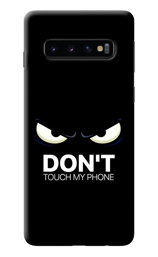 Don'T Touch My Phone Samsung S10 Back Cover