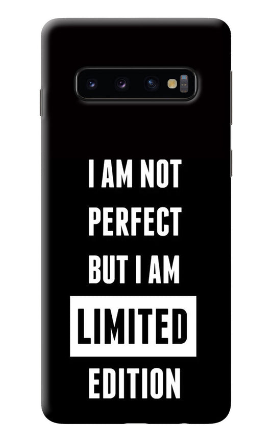 I Am Not Perfect But I Am Limited Edition Samsung S10 Back Cover