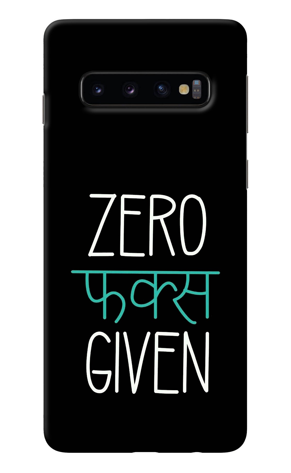Zero Fucks Given Samsung S10 Back Cover