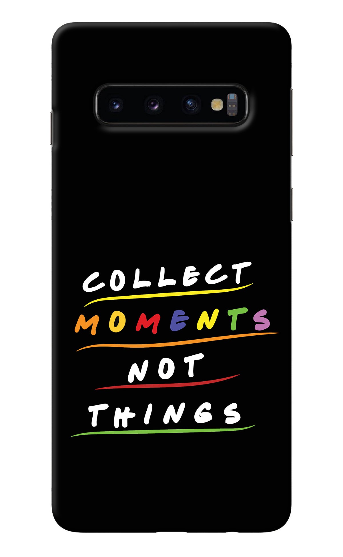 Collect Moments Not Things Samsung S10 Back Cover