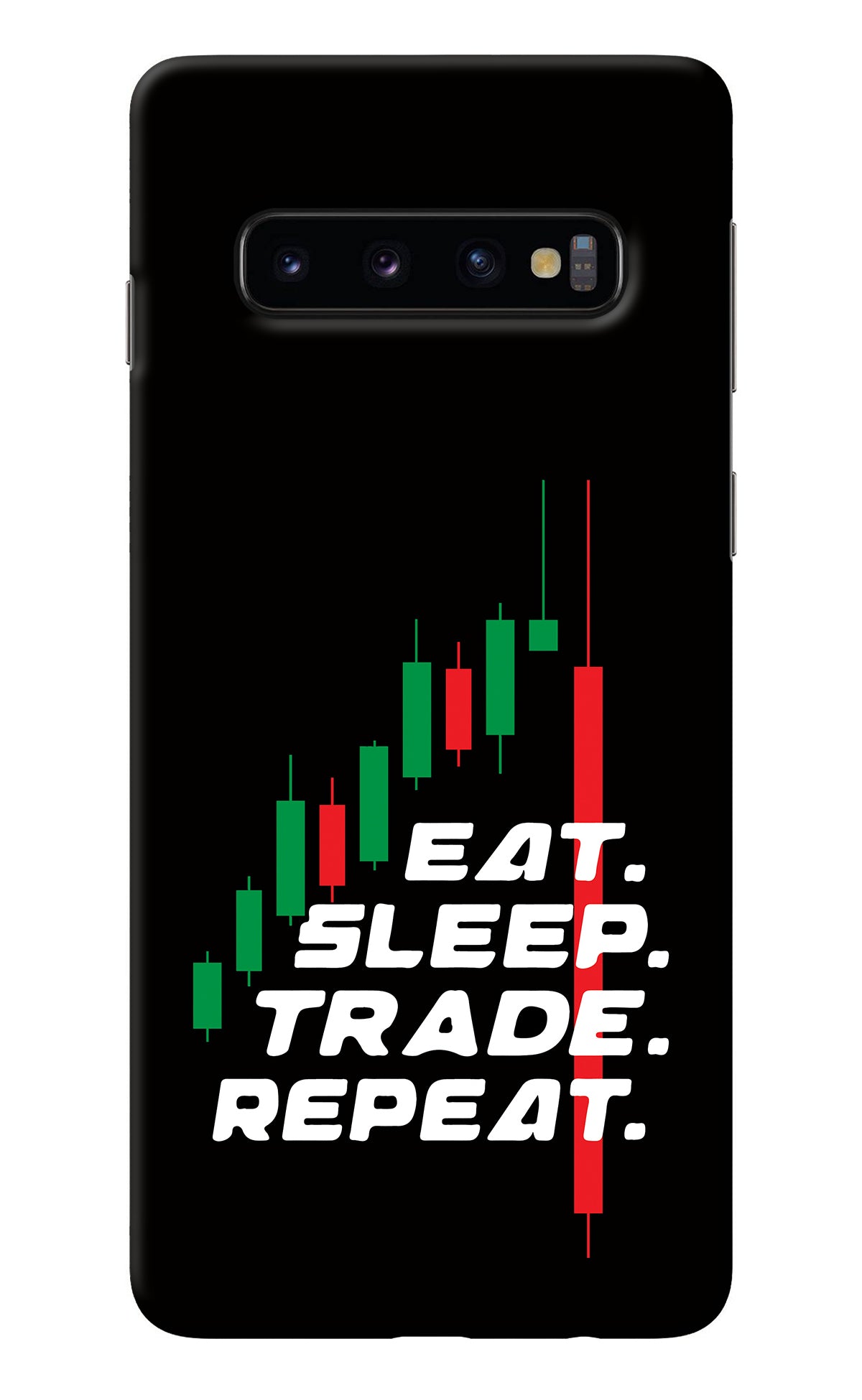 Eat Sleep Trade Repeat Samsung S10 Back Cover