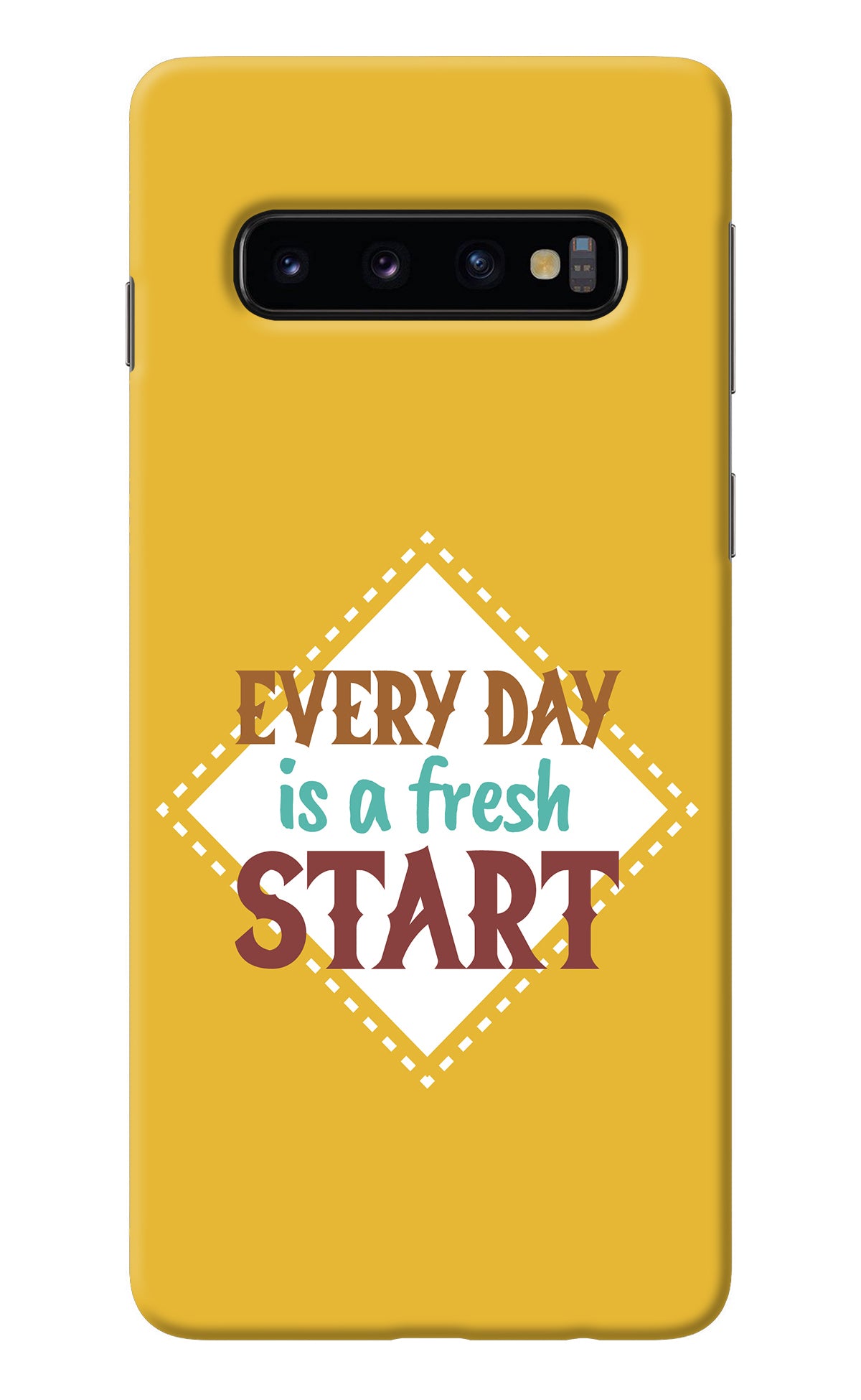 Every day is a Fresh Start Samsung S10 Back Cover