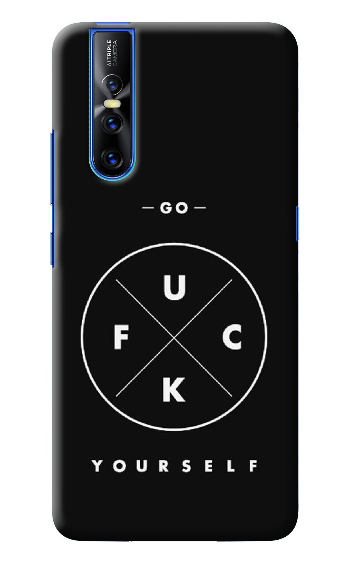 Go Fuck Yourself Vivo V15 Pro Back Cover