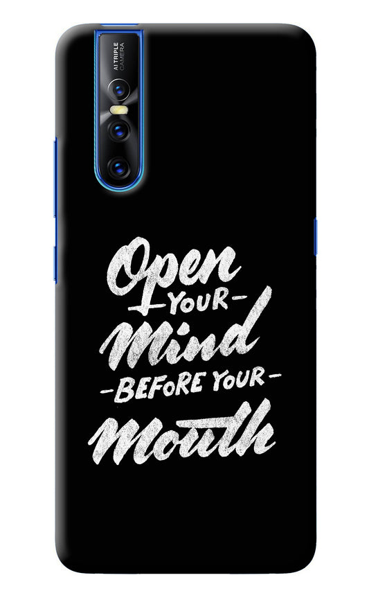 Open Your Mind Before Your Mouth Vivo V15 Pro Back Cover