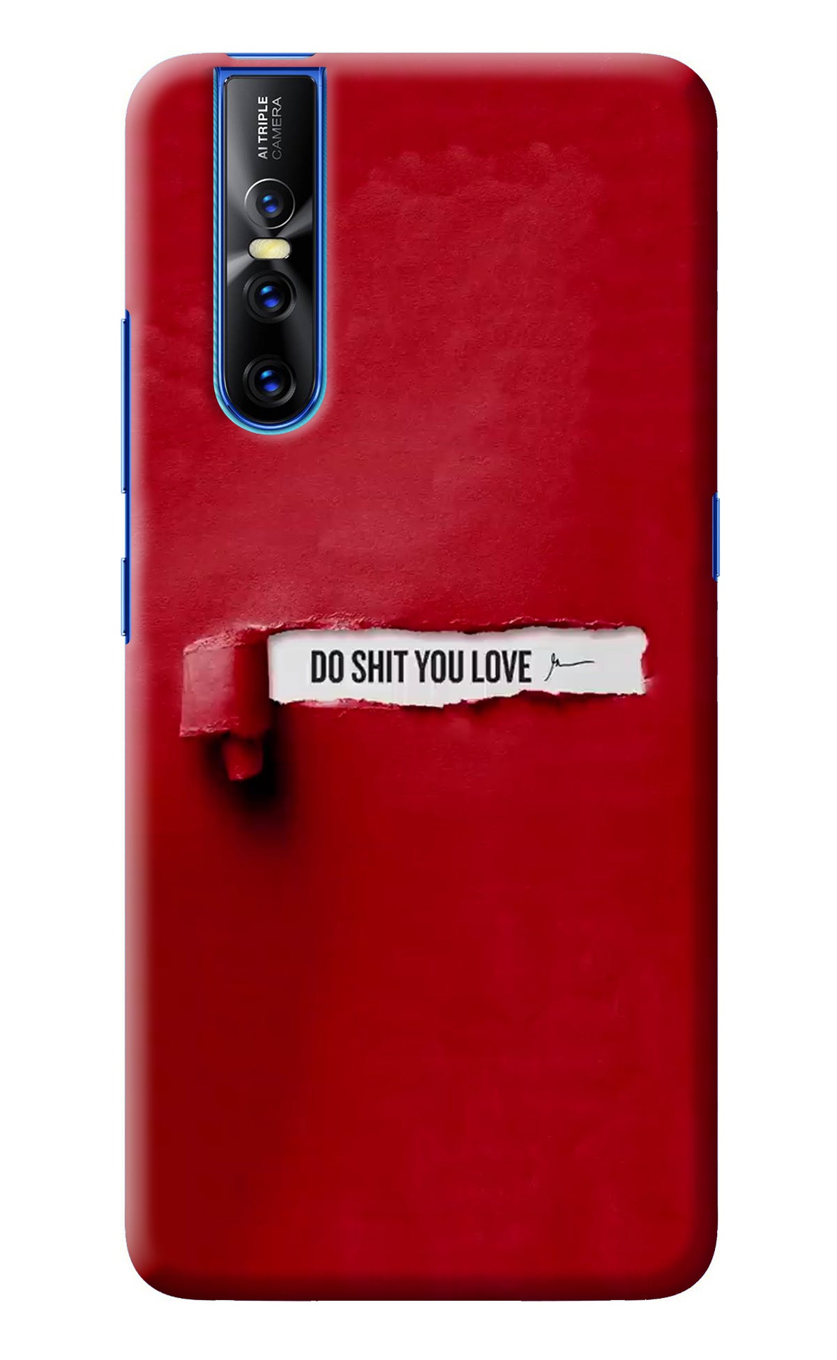 Do Shit You Love Vivo V15 Pro Back Cover