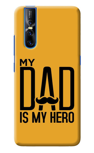 My Dad Is My Hero Vivo V15 Pro Back Cover