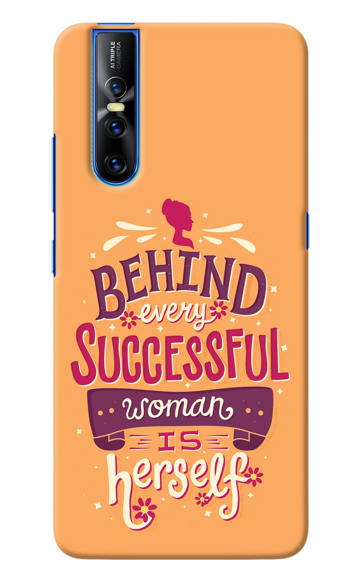 Behind Every Successful Woman There Is Herself Vivo V15 Pro Back Cover