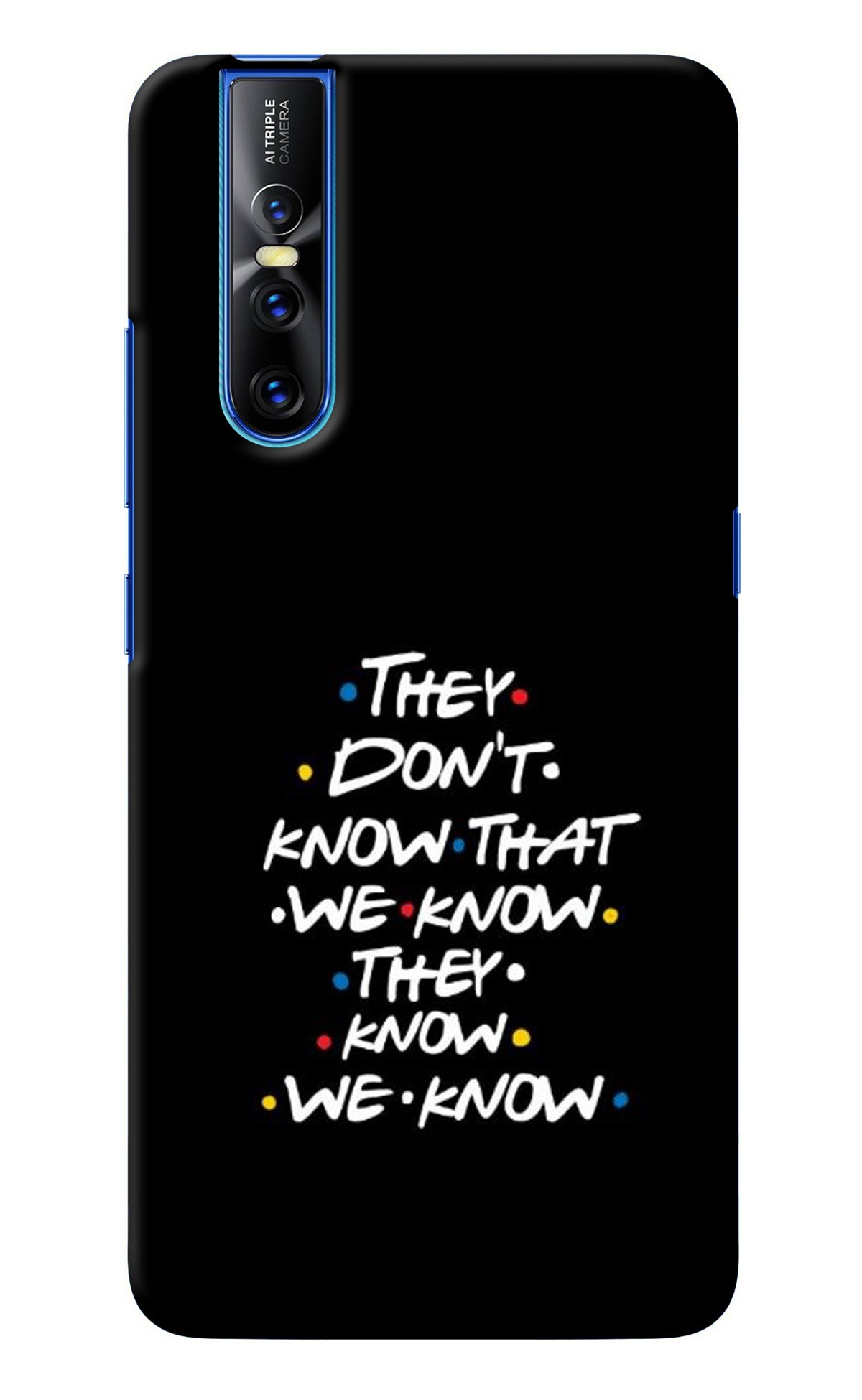 FRIENDS Dialogue Vivo V15 Pro Back Cover