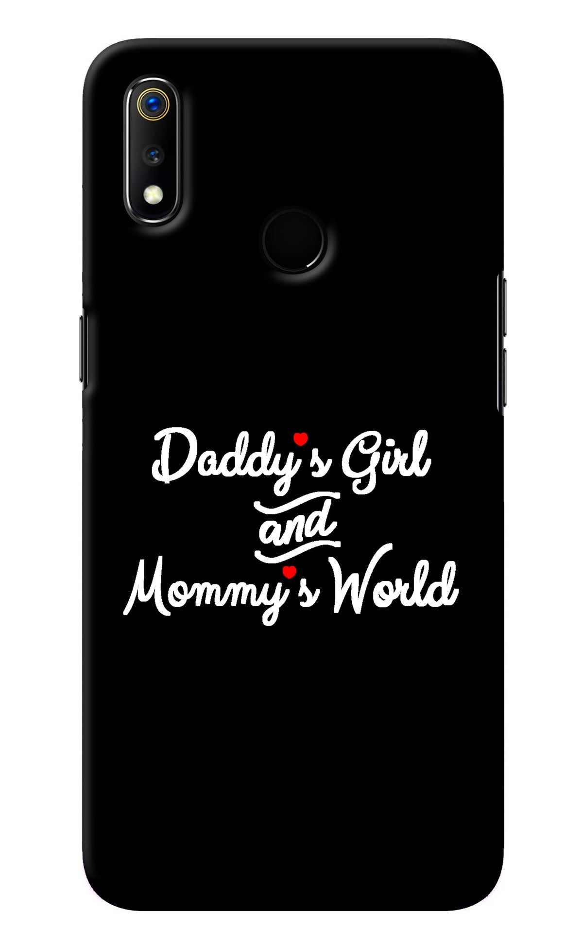 Daddy's Girl and Mommy's World Realme 3 Back Cover
