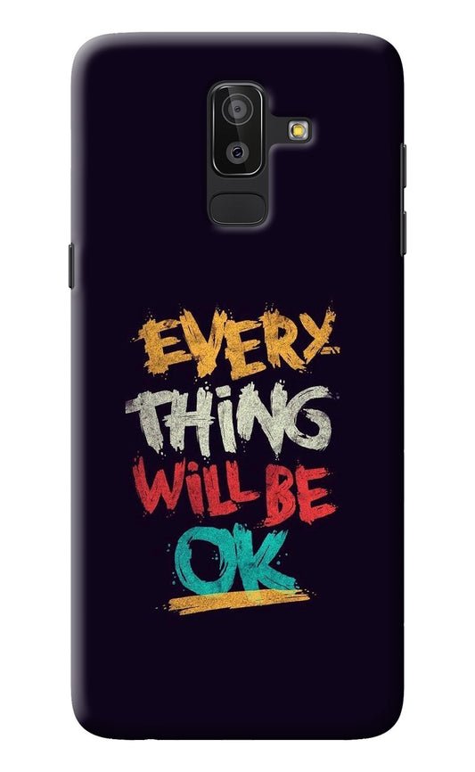 Everything Will Be Ok Samsung On8 2018 Back Cover