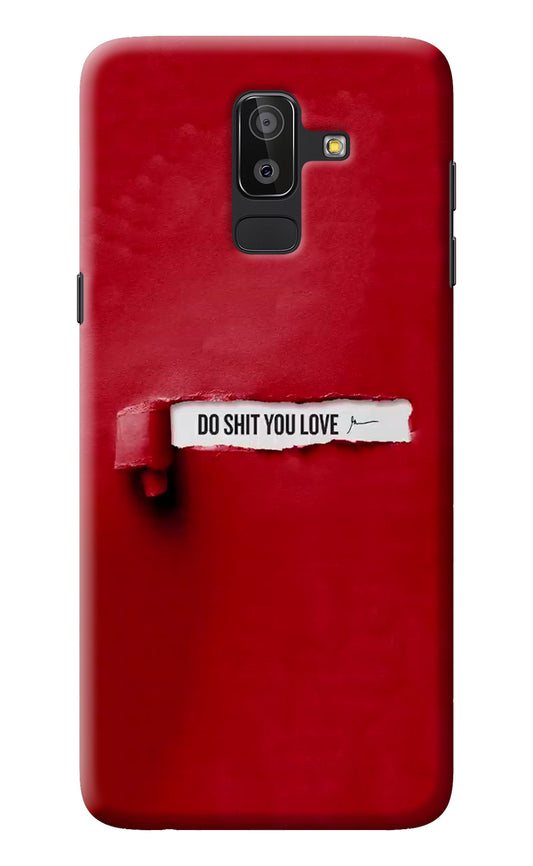 Do Shit You Love Samsung On8 2018 Back Cover