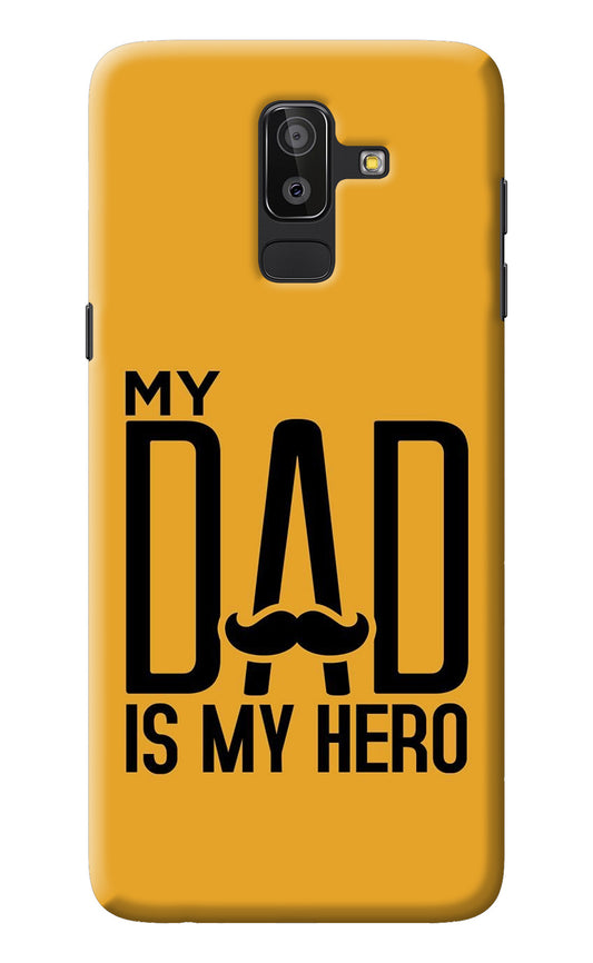 My Dad Is My Hero Samsung On8 2018 Back Cover