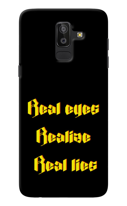 Real Eyes Realize Real Lies Samsung On8 2018 Back Cover
