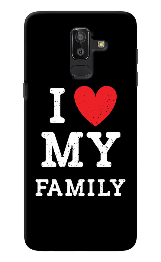 I Love My Family Samsung On8 2018 Back Cover