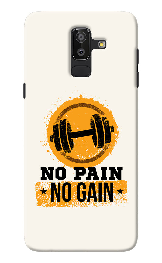 No Pain No Gain Samsung On8 2018 Back Cover