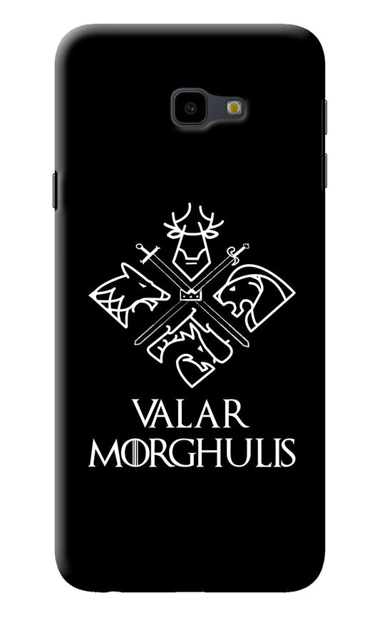 Valar Morghulis | Game Of Thrones Samsung J4 Plus Back Cover
